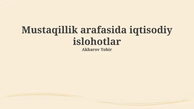 Mustaqillik arafasida iqtisodiy islohotlar