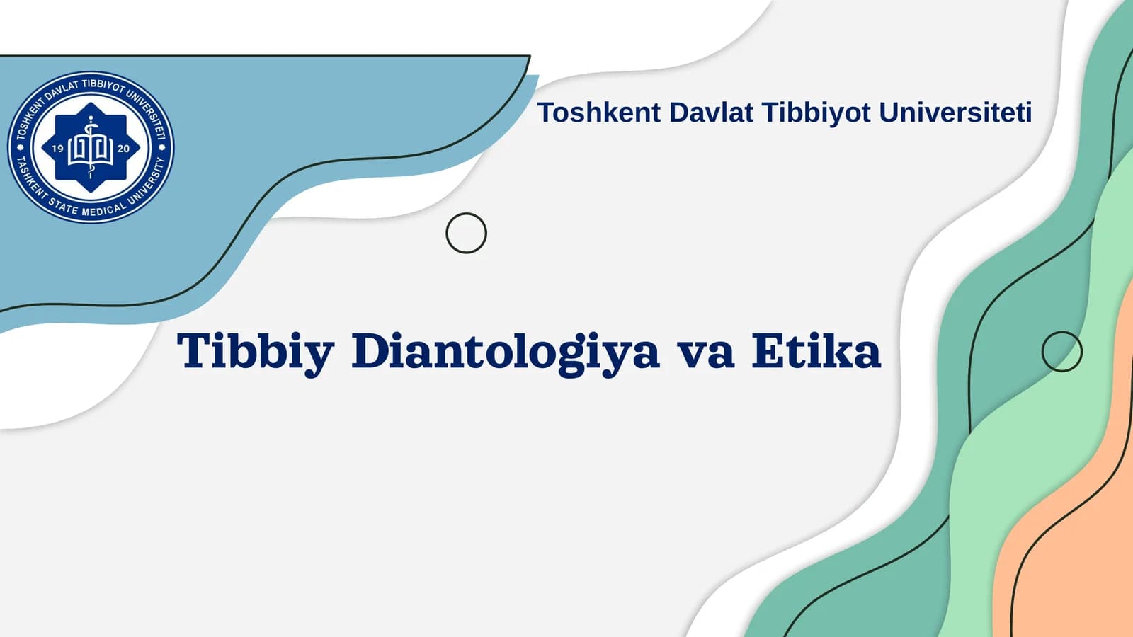Tibbiy Diantologiya va Etika