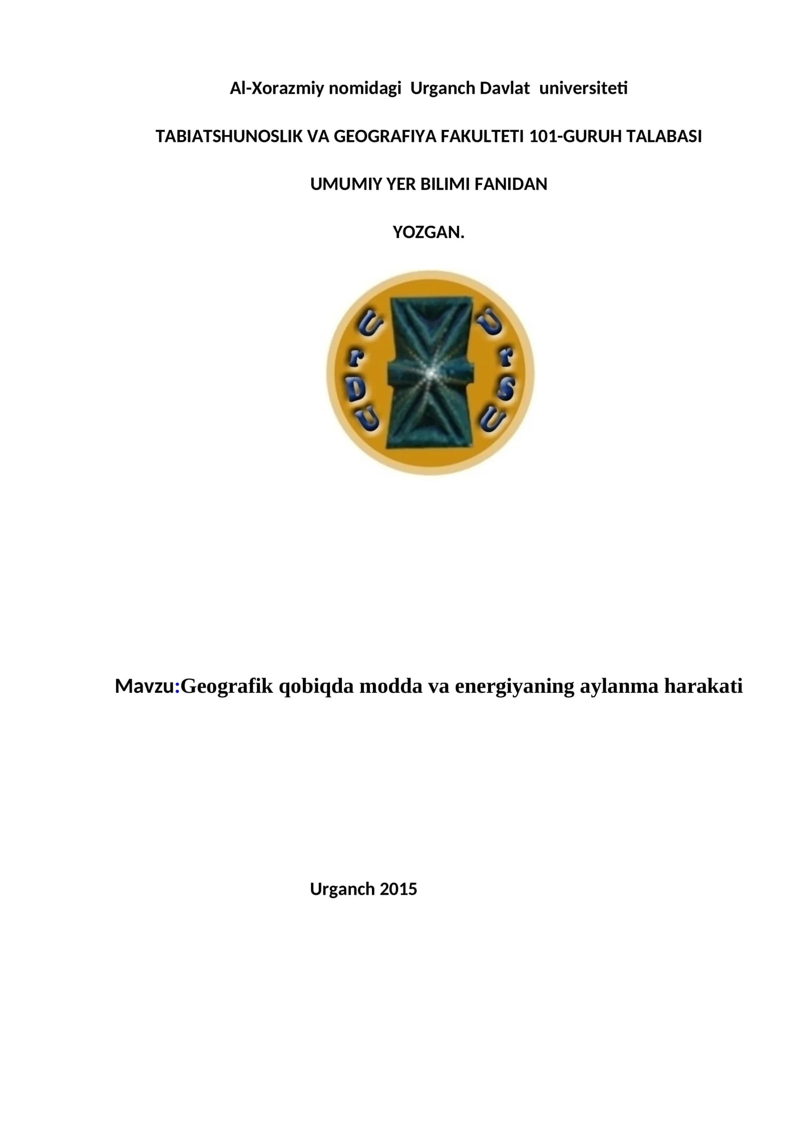 Geografik qobiqda modda va energiyaning aylanma harakati