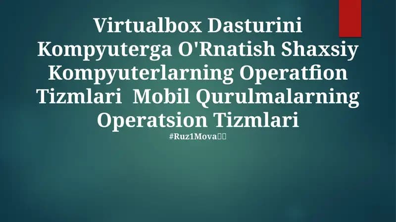 Virtualbox Dasturini Kompyuterga O'rnatish