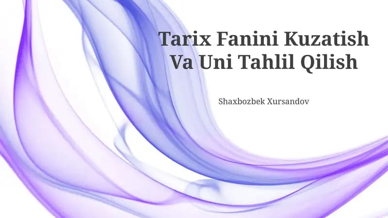 Tarix Fanini Kuzatish Va Uni Tahlil Qilish