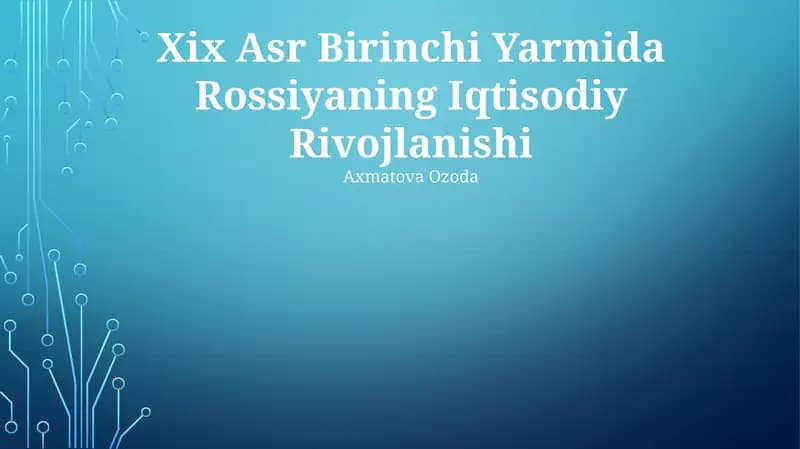 Xix Asr Birinchi Yarmida Rossiyaning Iqtisodiy Rivojlanishi