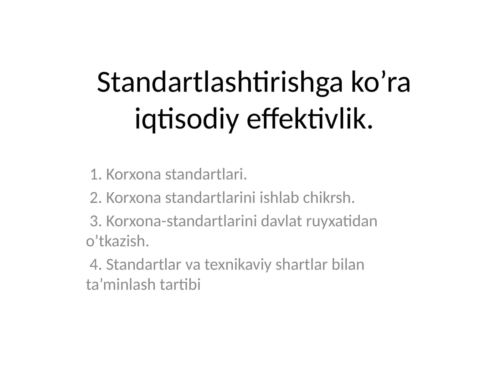 Standartlashtirishgako’raiqtisodiyeffektivlik