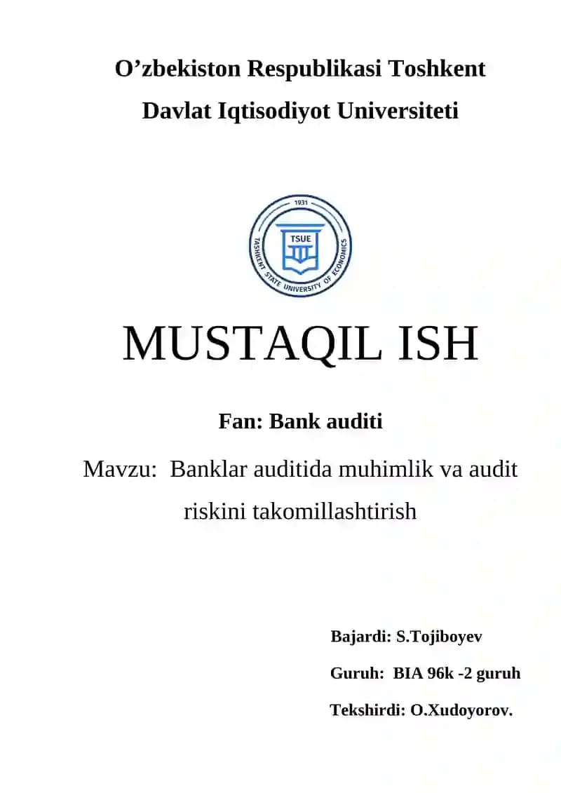 Banklar auditida muhimlik va audit riskini takomillashtirish