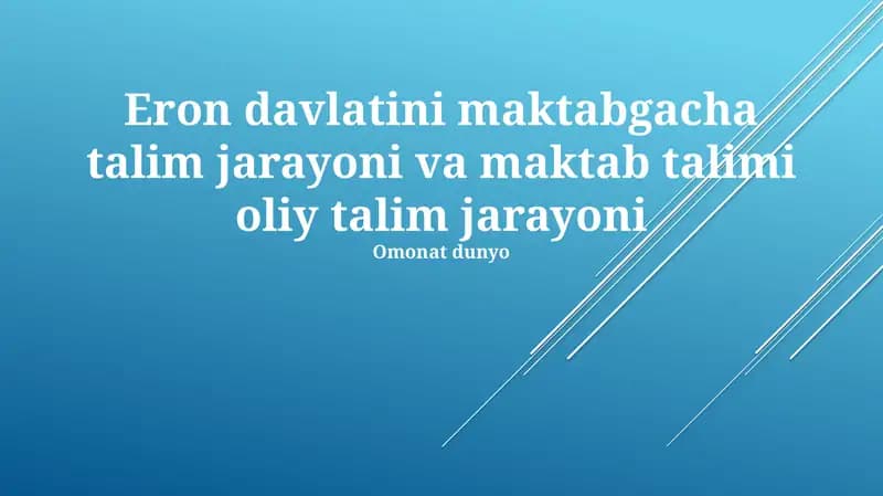 Maktabgacha talim jarayoni va maktab talimi oliy talim jarayoni