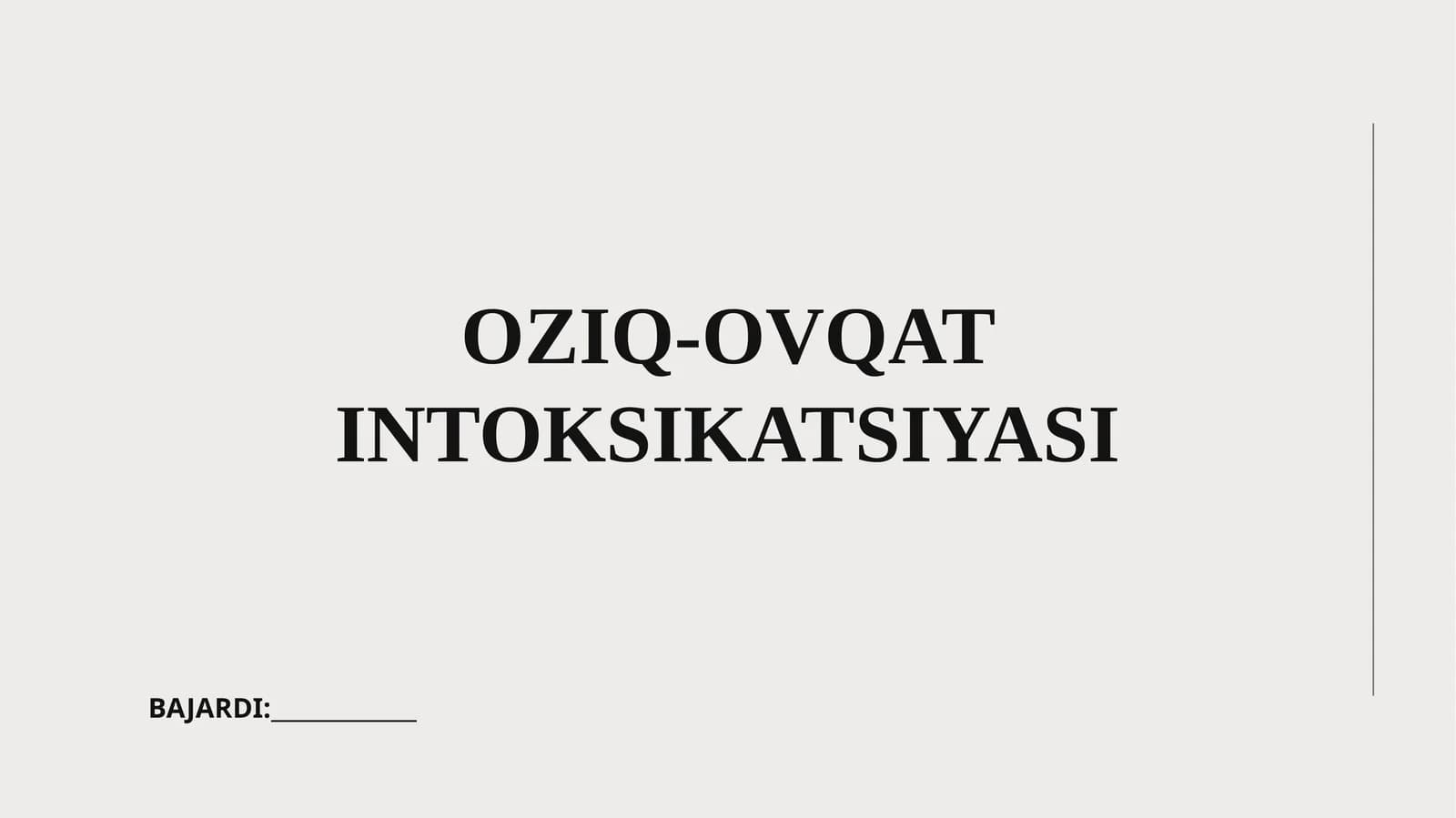 OZIQ-OVQAT INTOKSIKATSIYASI