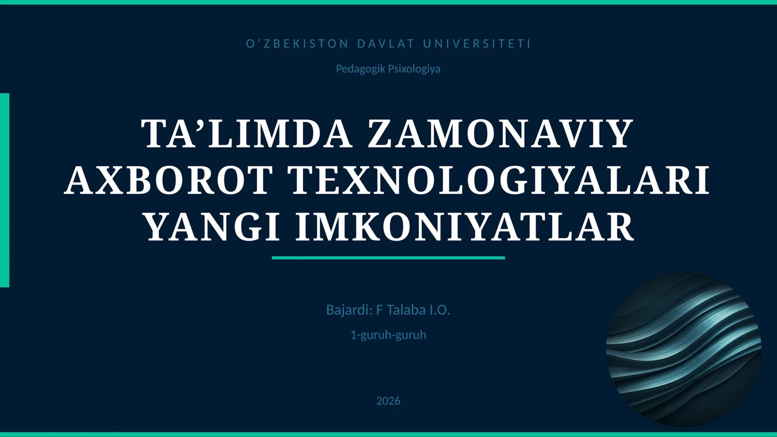 TA’LIMDA ZAMONAVIY AXBOROT TEXNOLOGIYALARI YANGI IMKONIYATLAR