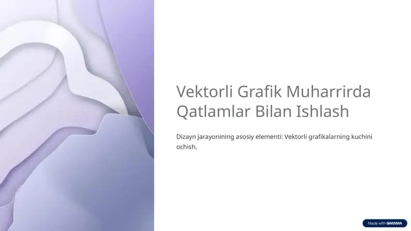 Vektorli Grafik Muharrirda Qatlamlar Bilan Ishlash
