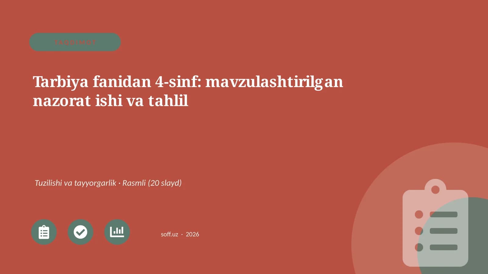 Tarbiya fanidan 4-sinf: mavzulashtirilgan nazorat ishi va tahlil