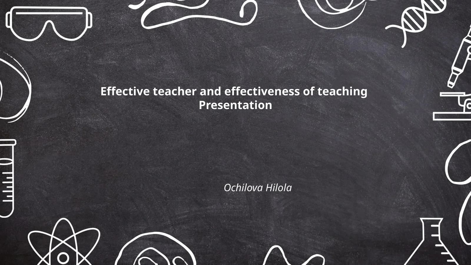 Characteristics of an Effective Teacher for Classroom Presentations
