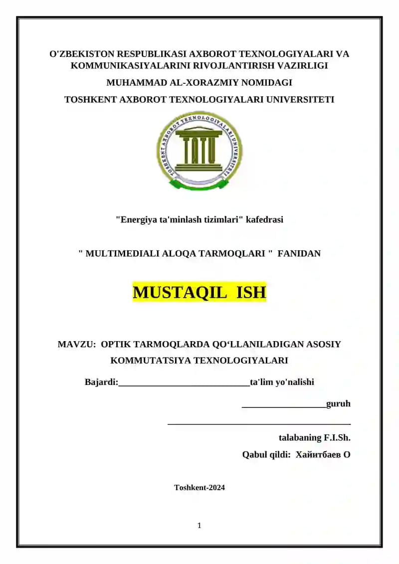 Optik tarmoqlarda qo‘llaniladigan asosiy kommutatsiya texnologiyalari