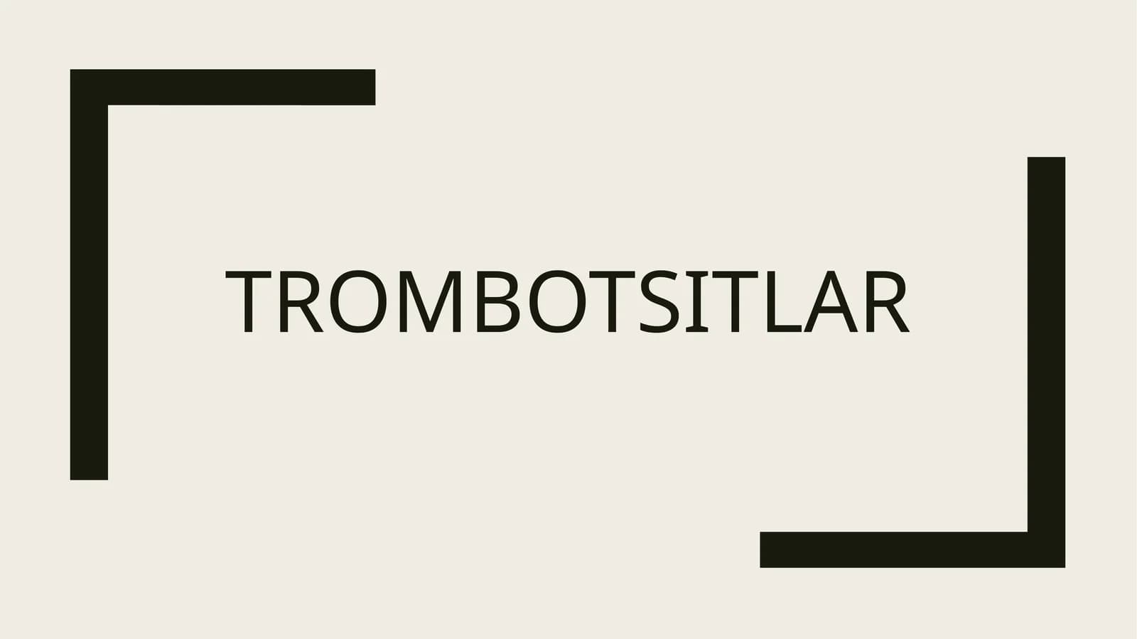 Trombotsitlar