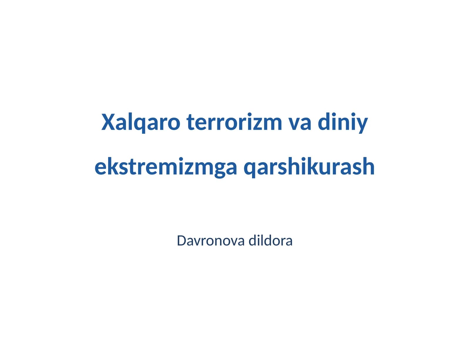 Xalqaro terrorizm va diniy ekstremizmga qarshikurash
