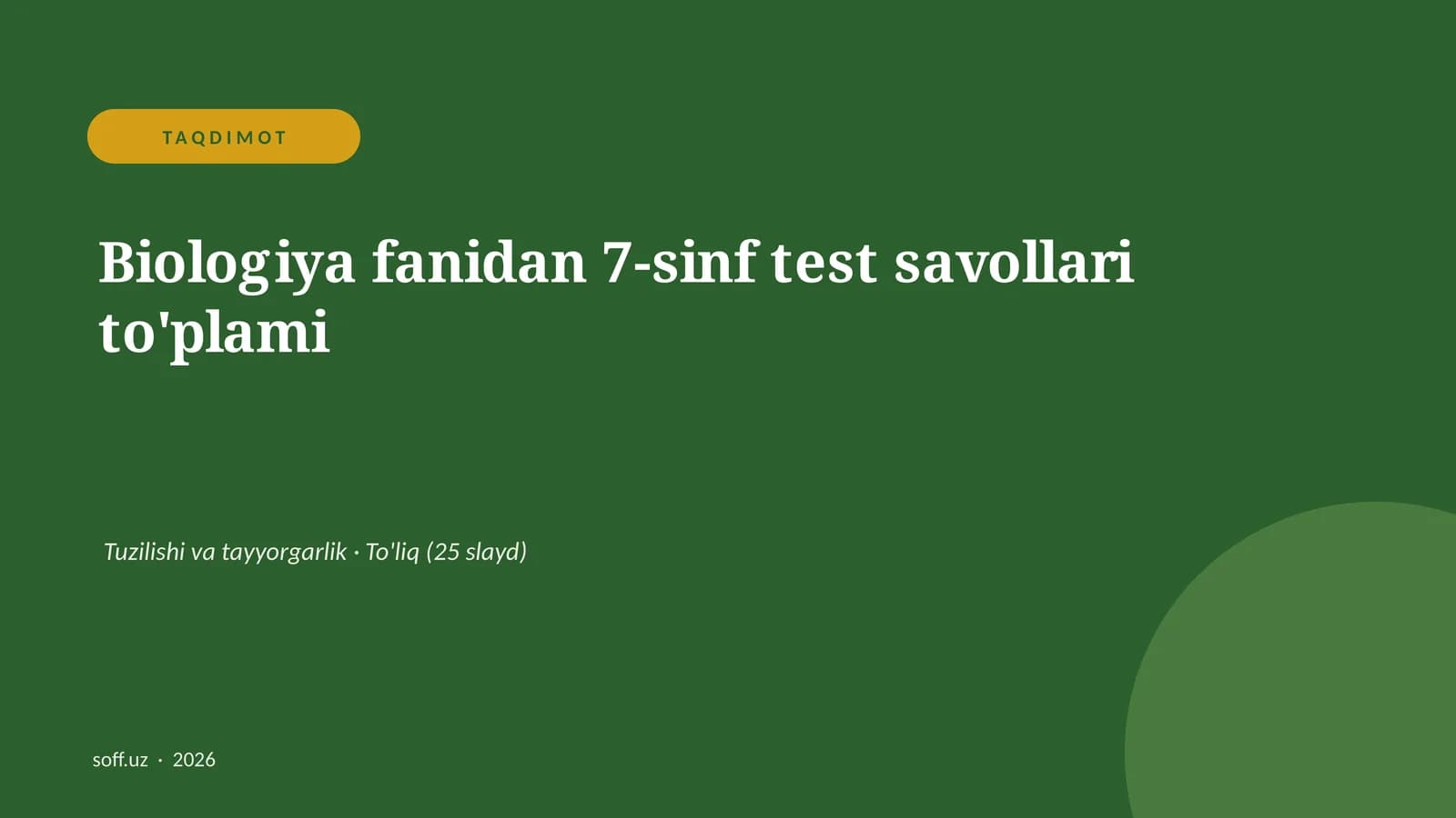 Biologiya fanidan 7-sinf test savollari to'plami
