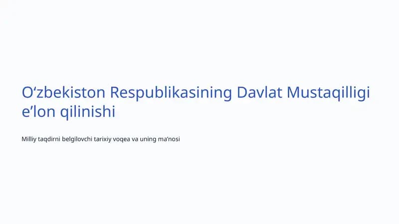 Mustaqillik – yangi davr boshlanishi