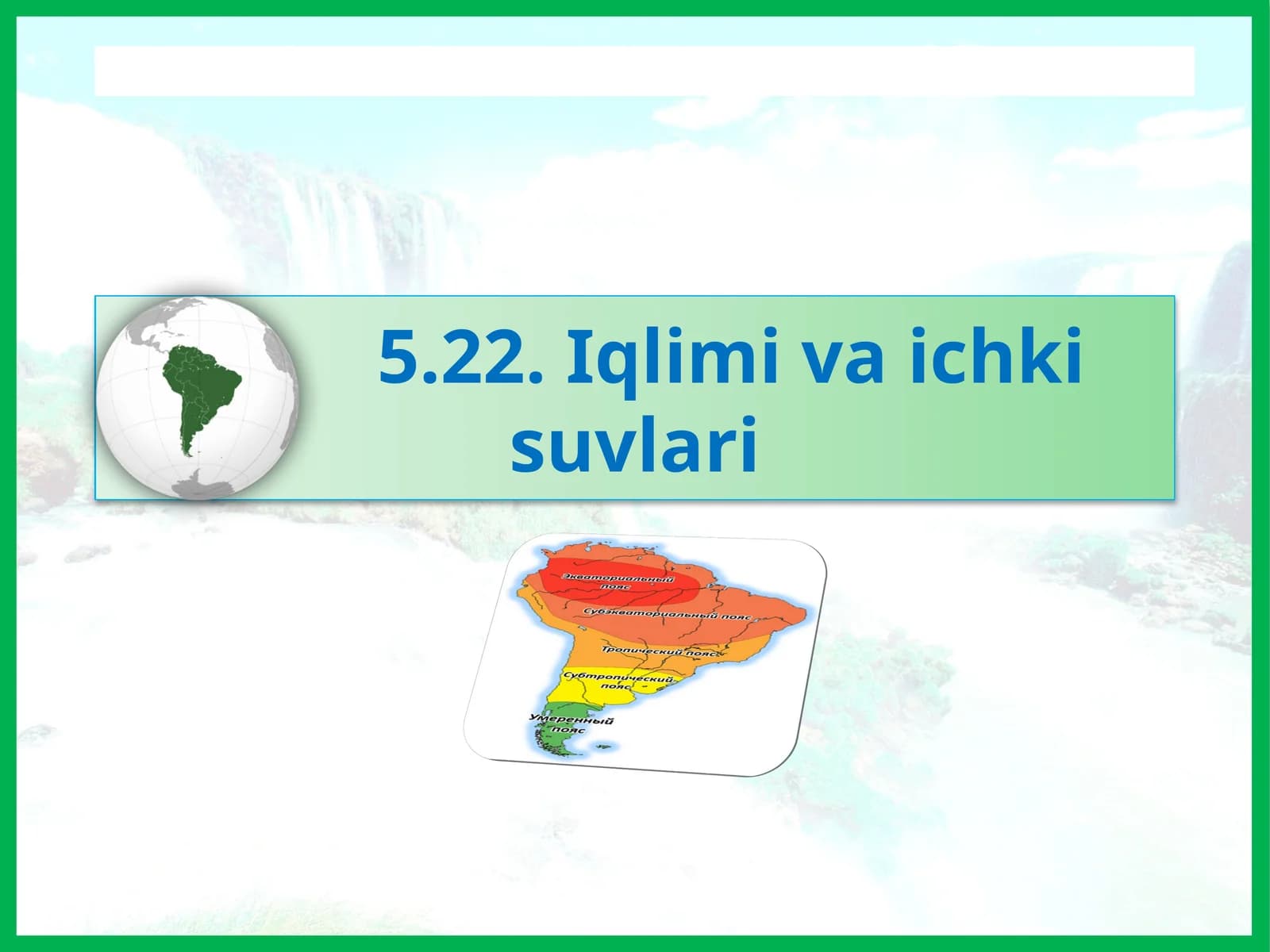 Iqlimi va ichki suvlari