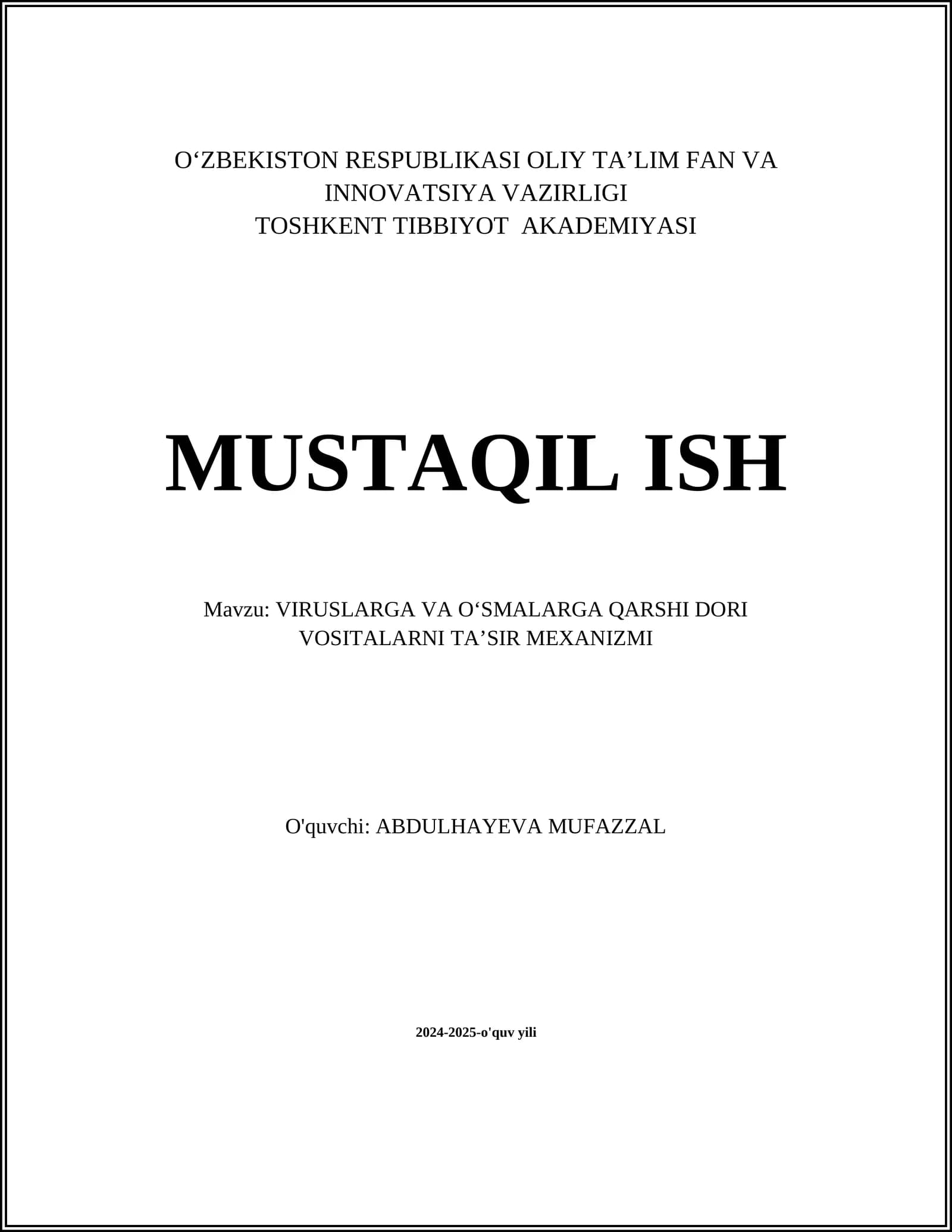 VIRUSLARGA VA OʻSMALARGA QARSHI DORI VOSITALARNI TAʼSIR MEXANIZMI