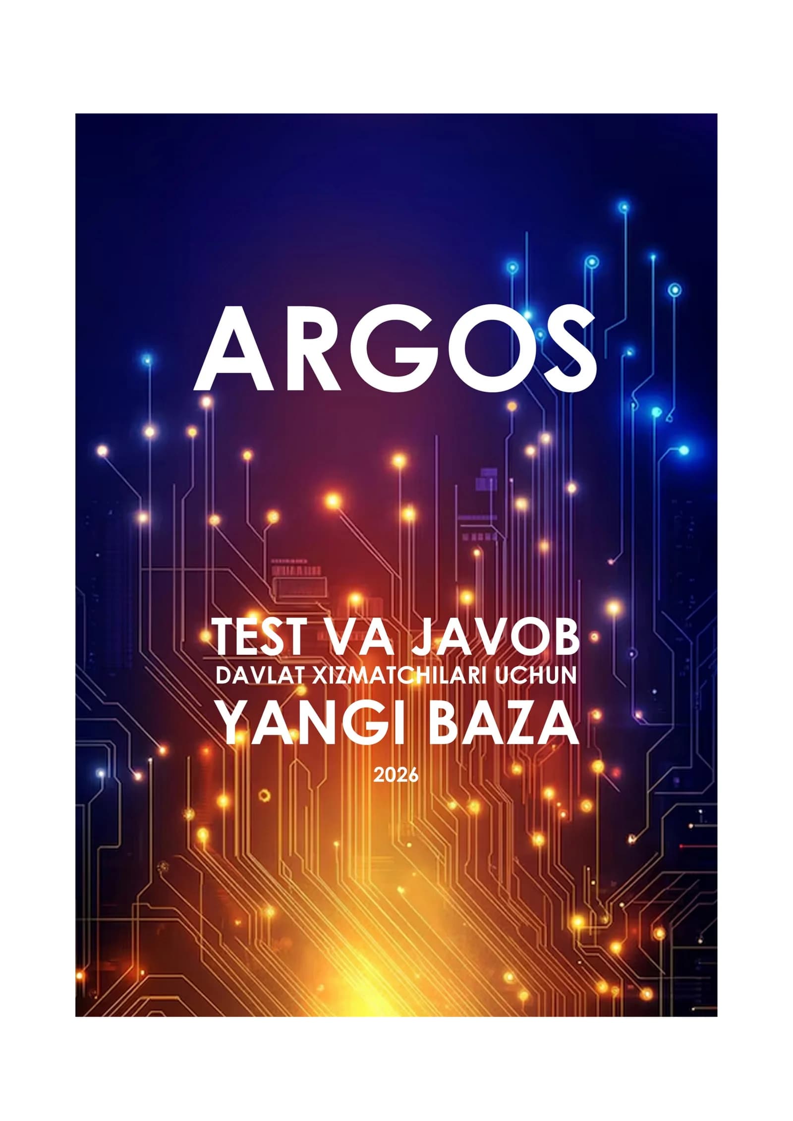 2026-eng yangi argos test savollariga javoblar tayyorlanish uchun