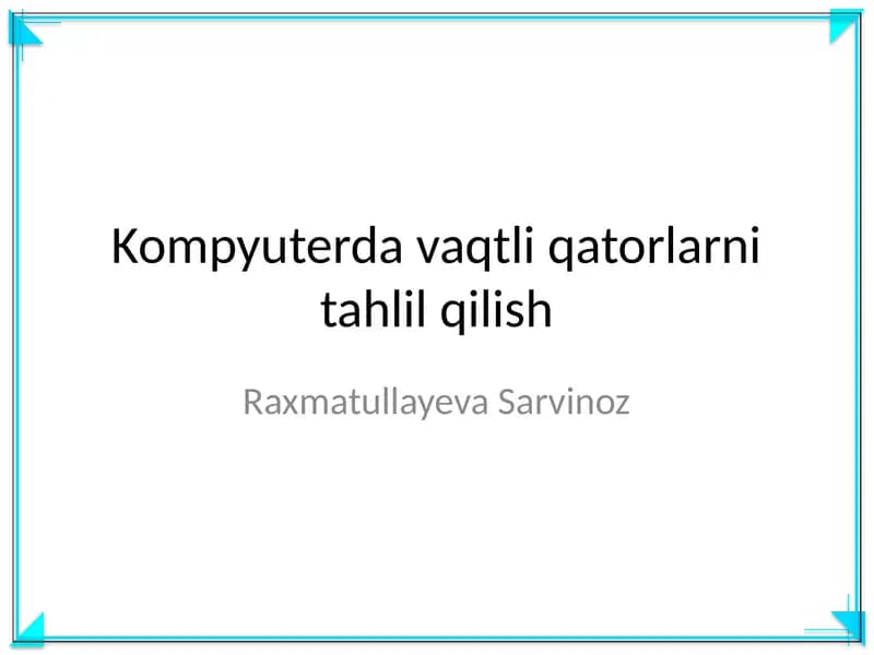 Vaqtli qatorlarni tahlil qilish