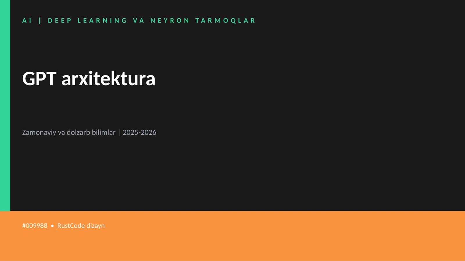 AI | DEEP LEARNING VA NEYRON TARMOQLAR
