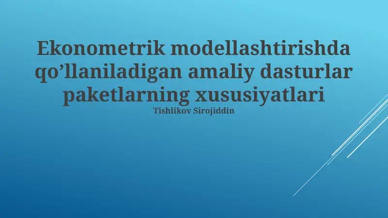 Amaliy Ekonometrik Modellashtirish Dasturlarining Asosiy Xususiyatlari