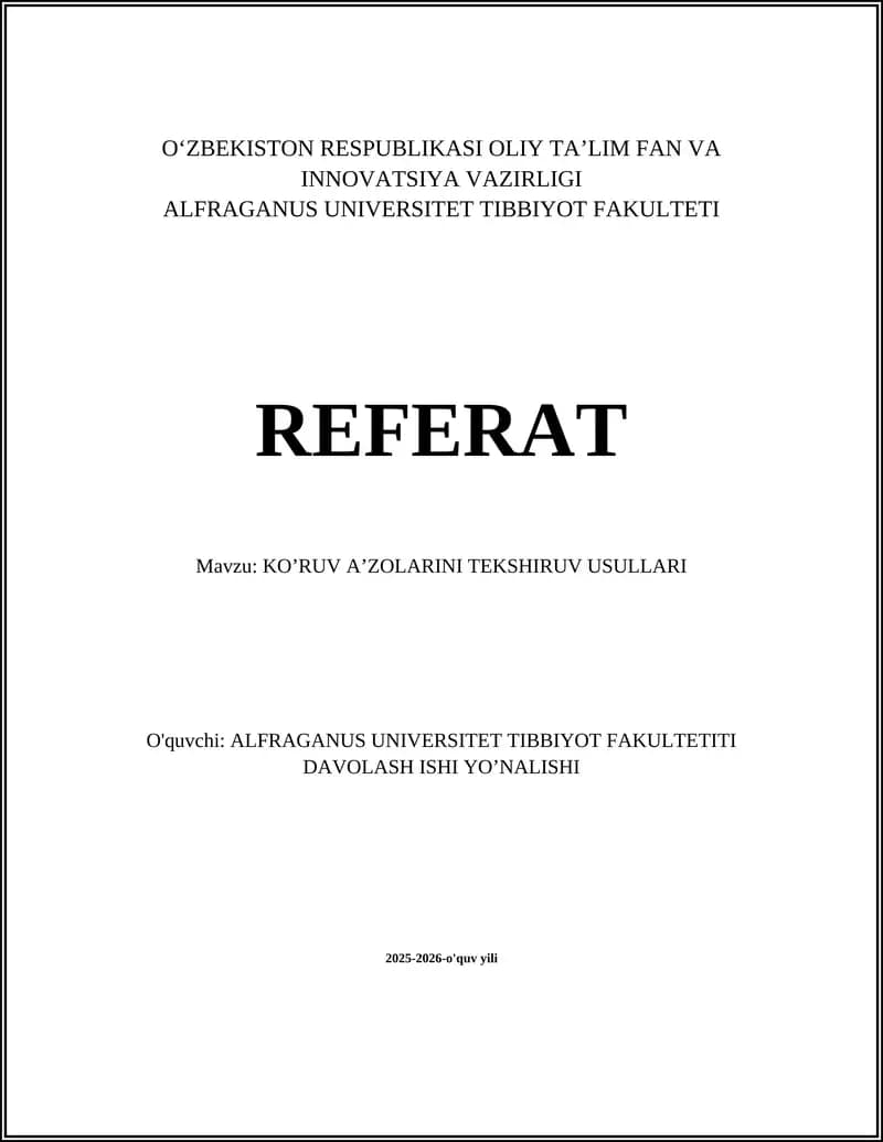 KO’RUV A’ZOLARINI TEKSHIRUV USULLARI