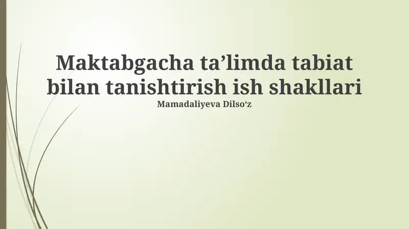 Maktabgacha taʼlimda tabiat bilan tanishtirish ish shakllari