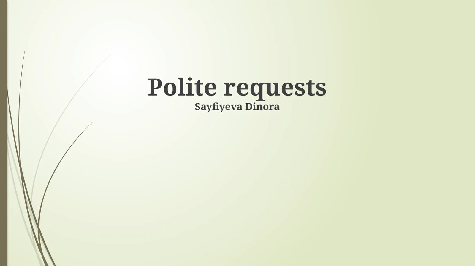 Polite requests