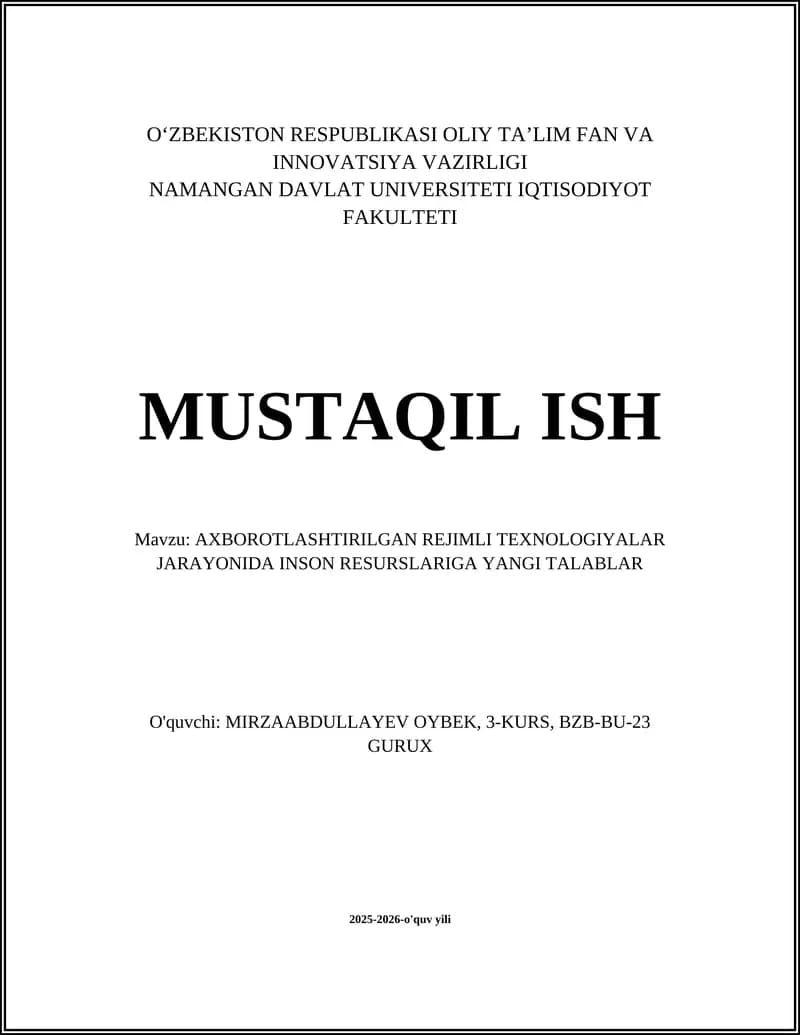 AXBOROTLASHTIRILGAN REJIMLI TEXNOLOGIYALAR JARAYONIDA INSON RESURSLARIGA YANGI TALABLAR