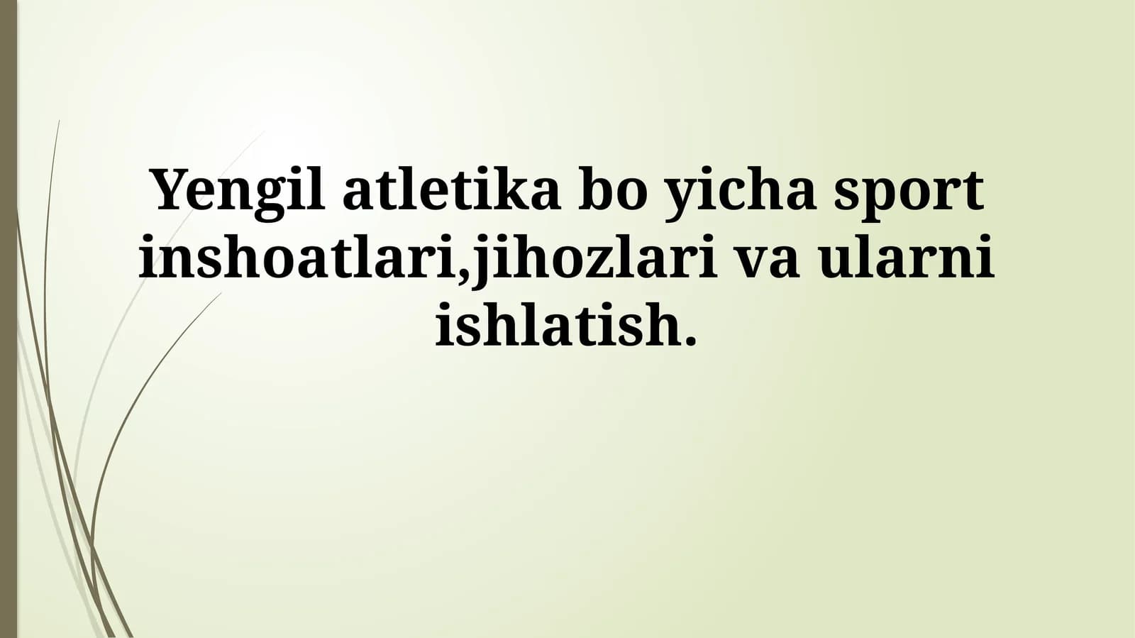 Yengil atletika bo yicha sport inshoatlari,jihozlari va ularniishlatish