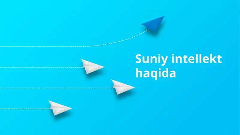 Sun'iy intellekt haqida