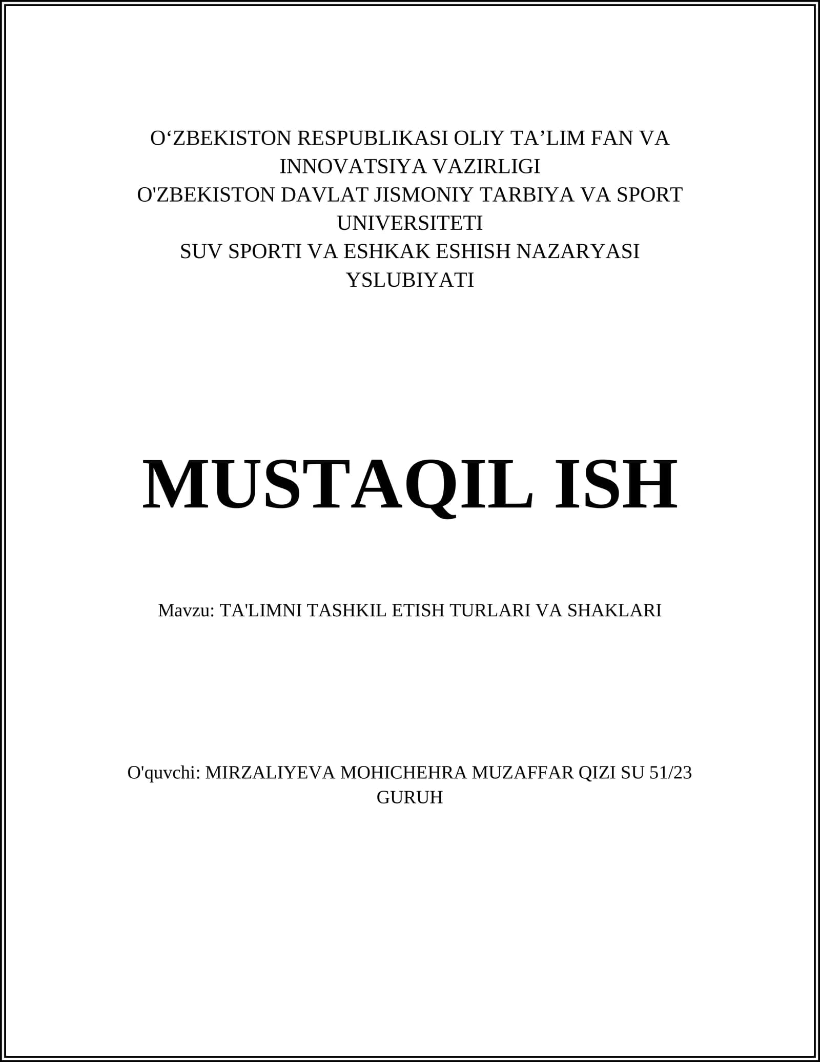 TA'LIMNI TASHKIL ETISH TURLARI VA SHAKLARI