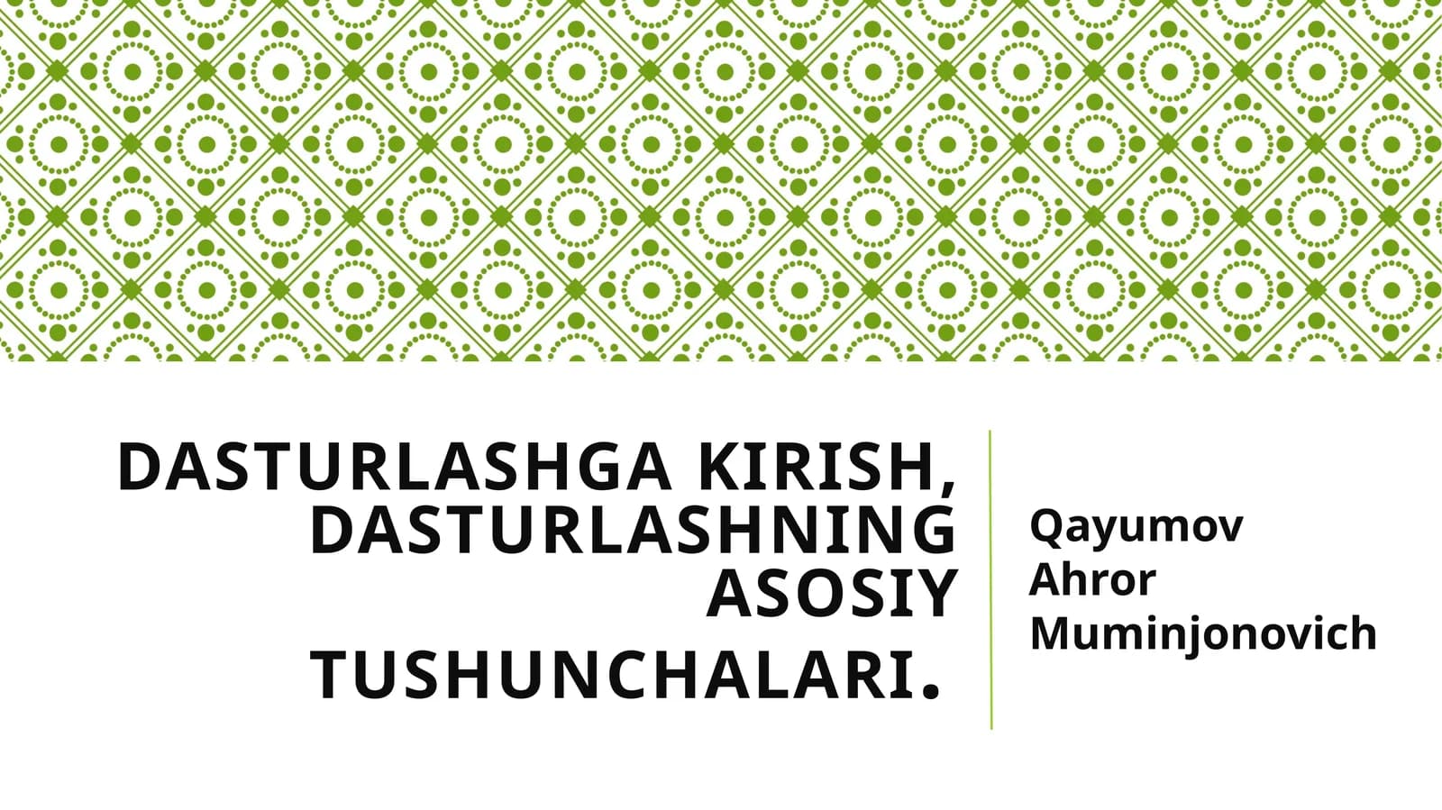 Dasturlashgakirish, dasturlashning asosiytushunchalari