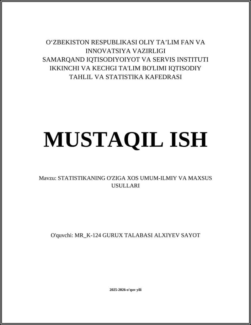 STATISTIKANING O'ZIGA XOS UMUM-ILMIY VA MAXSUS USULLARI