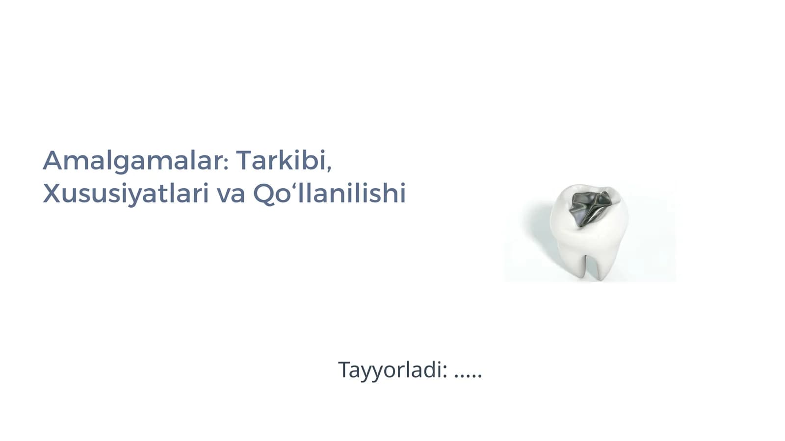Amalgamalar: Tarkibi, Xususiyatlari va Qo‘llanilishi