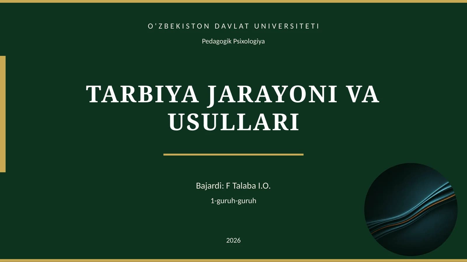TARBIYA JARAYONI VA USULLARI
