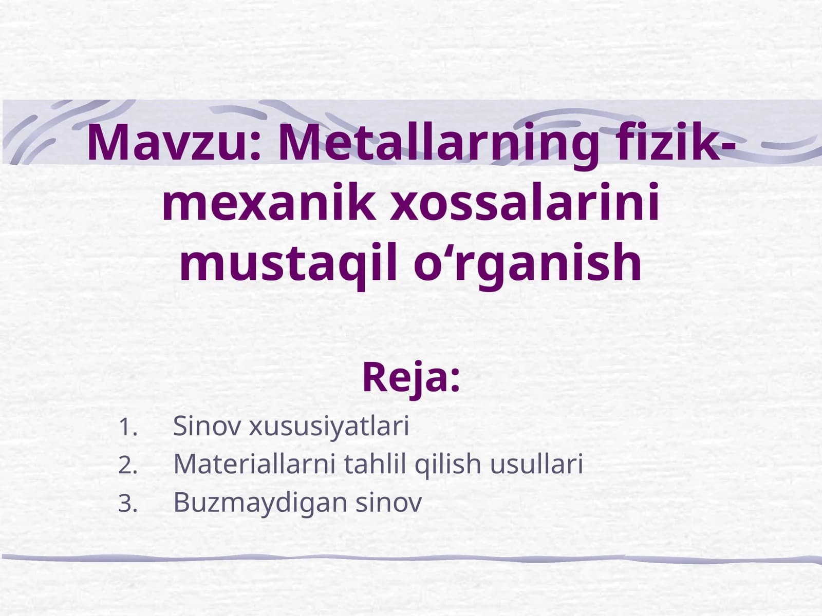Metallarning fizik-mexanik xossalari
