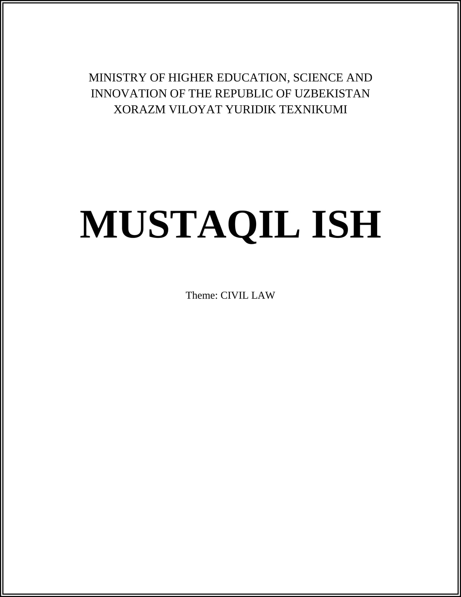 MUSTAQIL ISH Theme: CIVIL LAW