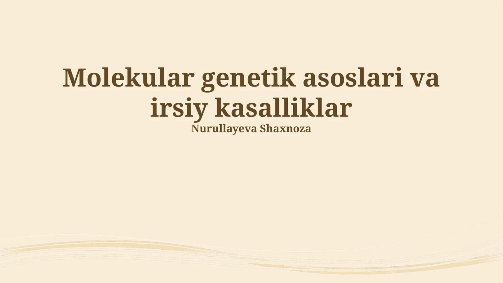 Molekular genetik asoslari va irsiy kasalliklar