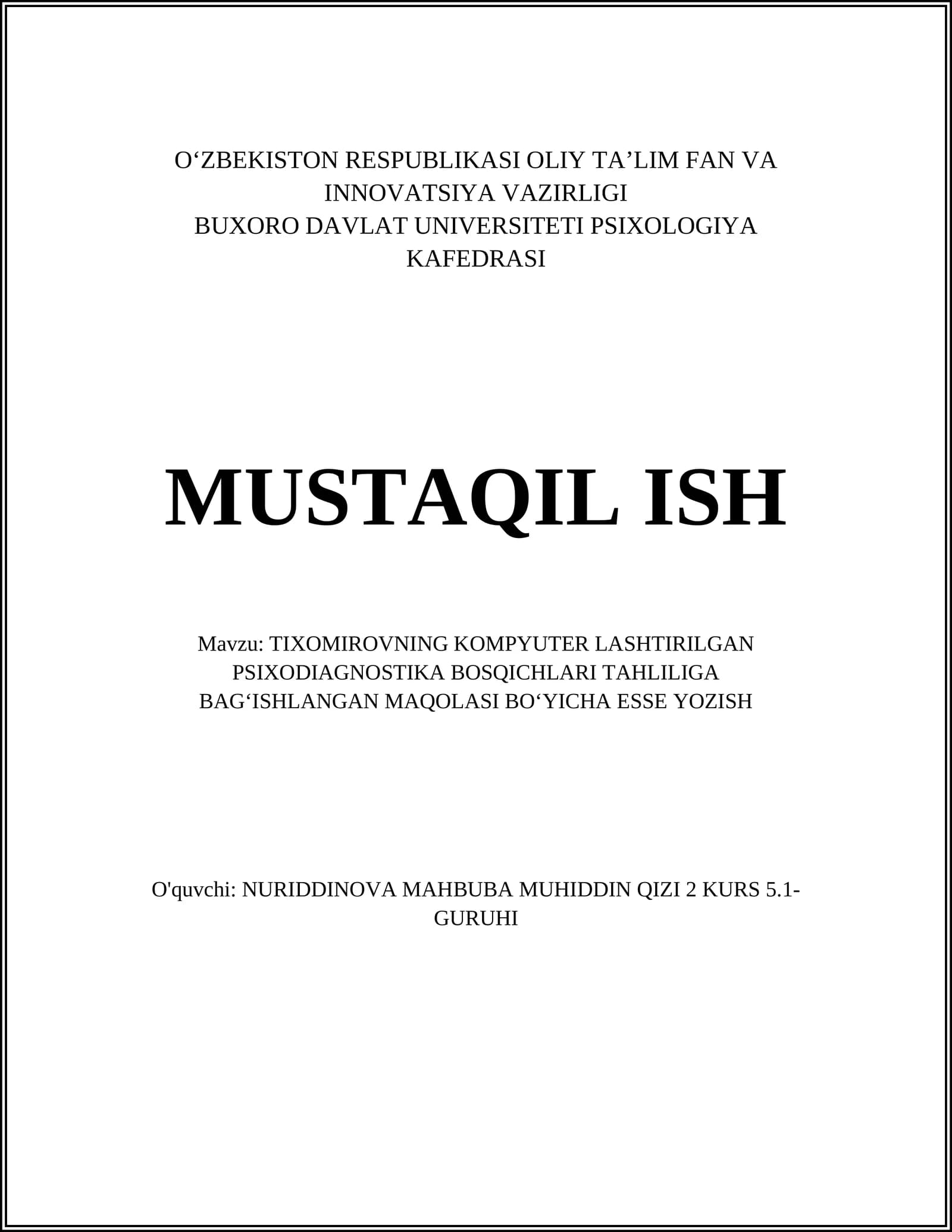 TIXOMIROVNING KOMPYUTER LASHTIRILGAN PSIXODIAGNOSTIKA BOSQICHLARI TAHLILIGA BAGʻISHLANGAN MAQOLASI BOʻYICHA ESSE YOZISH