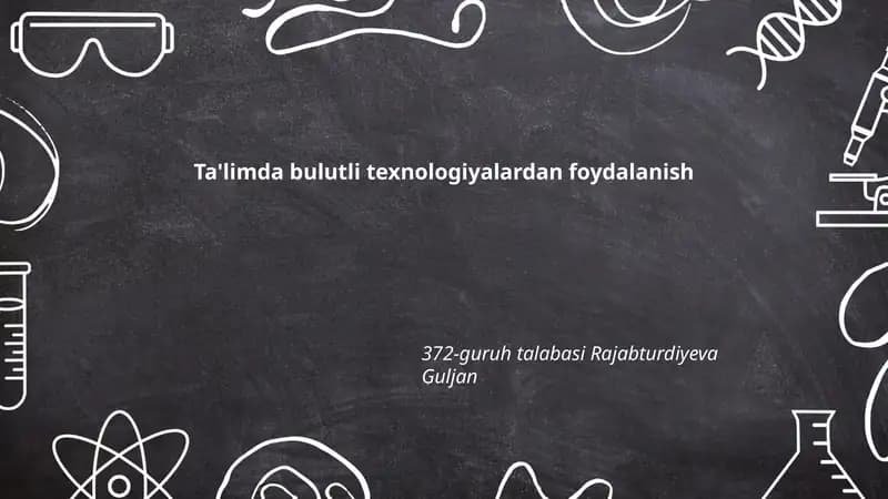 Bulutli texnologiyalar ta'limda afzalliklari