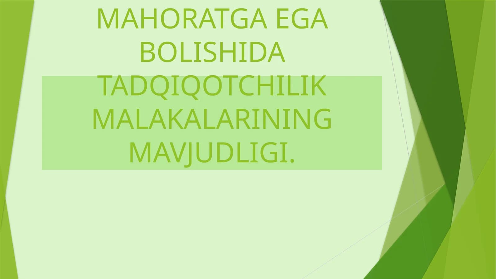 O‘QITUVCHINING PEDAGOGIK MAHORATGA EGA BOLISHIDA TADQIQOTCHILIK MALAKALARINING MAVJUDLIGI