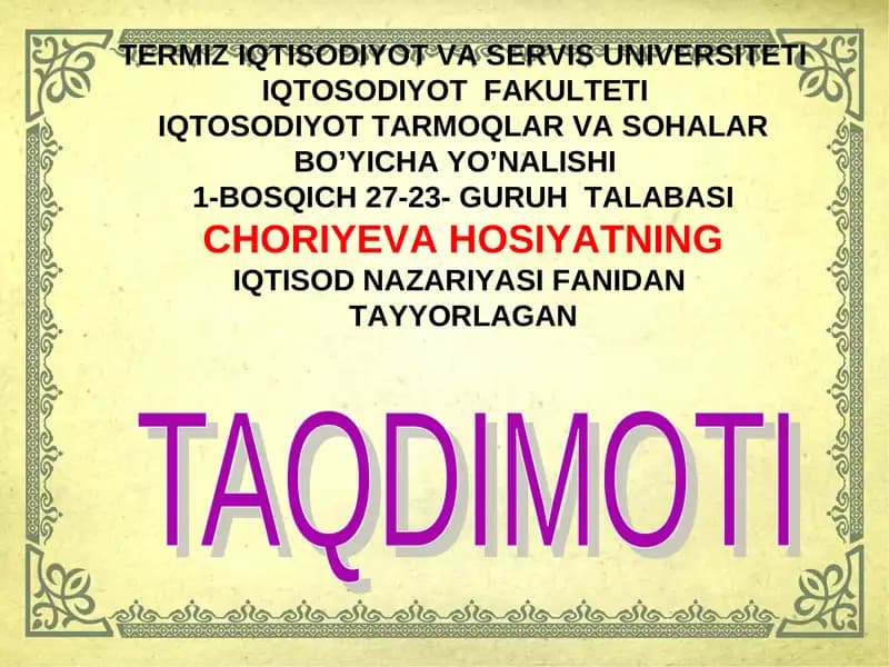 ChORIYEVA HOSIYATNING IQTISOD NAZARIYASI FANIDAN