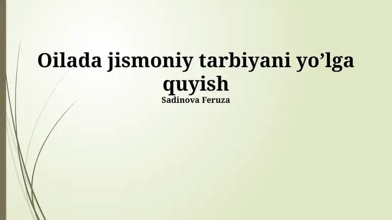 Jismoniy Tarbiya Oilada Jismoniy Tarbiyaning Tashkiloti