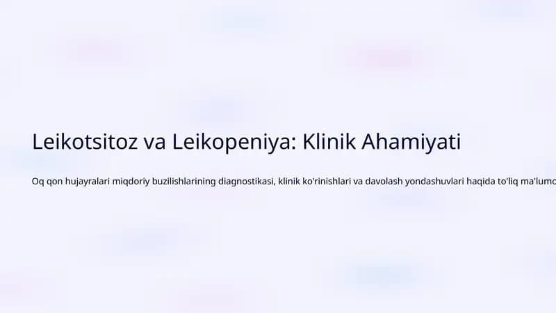Leikotsitoz va Leikopeniya: Klinik Ahamiyati