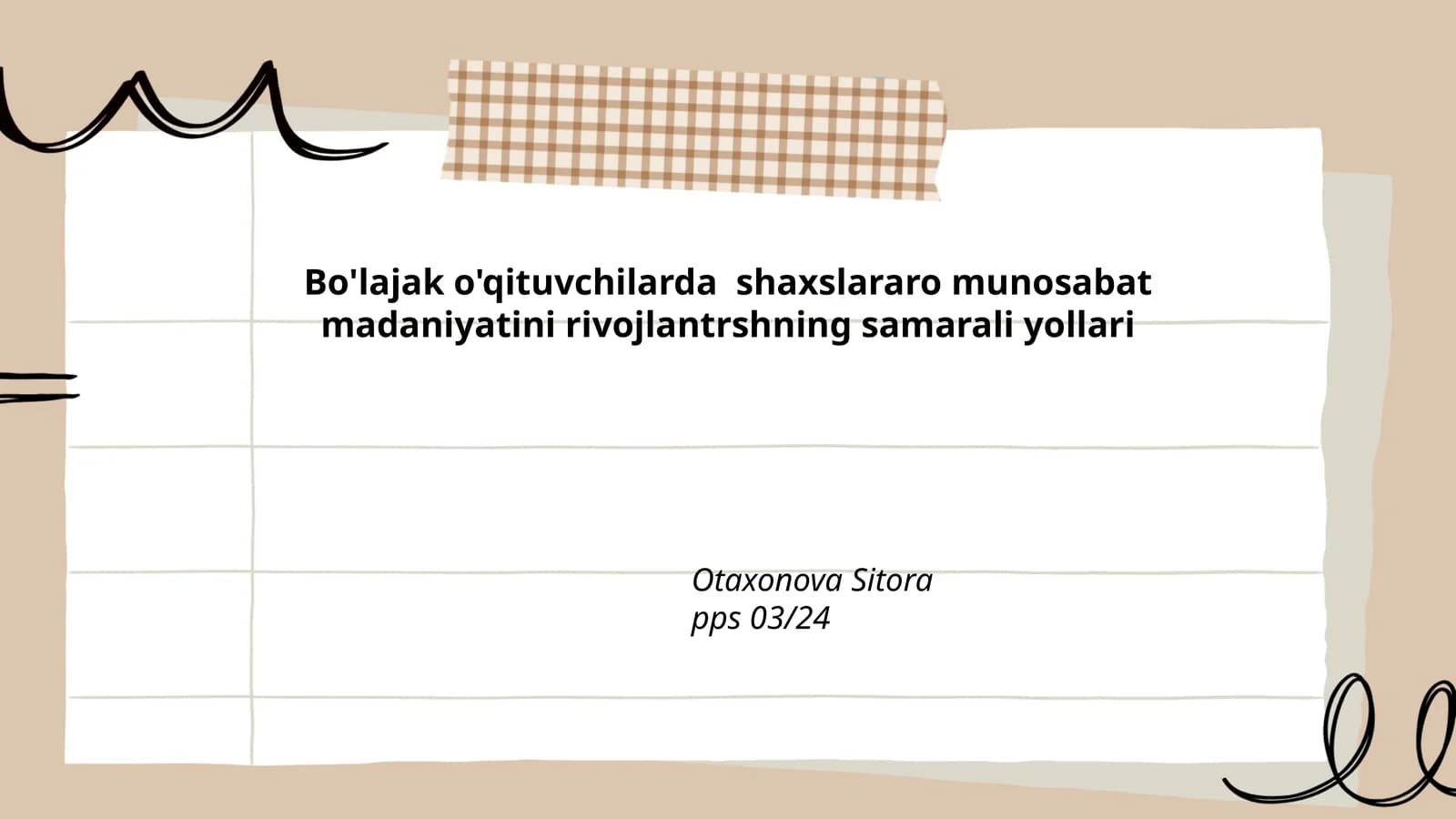 Bo'lajak o'qituvchilarda shaxslararo munosabat madaniyatini rivojlantrshning samarali yollari