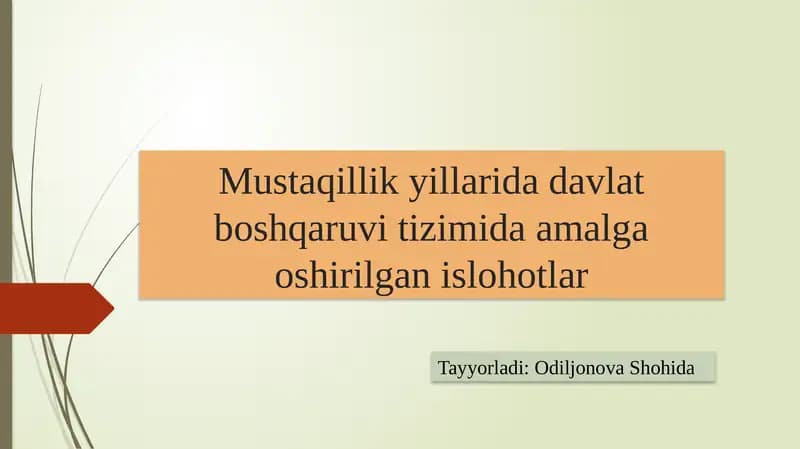 Mustaqillik yillarida davlat boshqaruvi tizimida amalga oshirilgan islohotlar