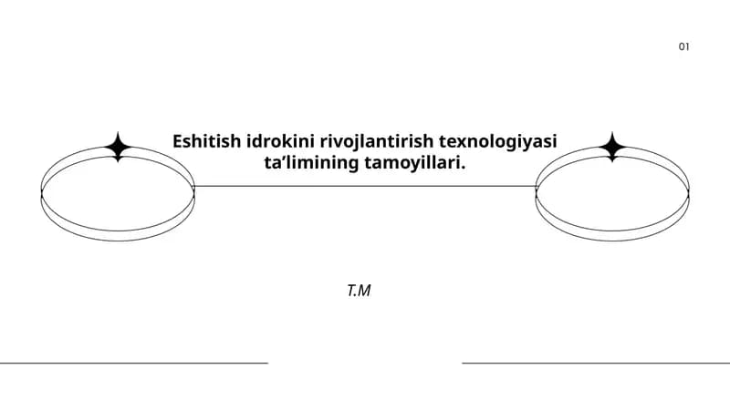 Eshitish idrokini rivojlantirish texnologiyasi ta’limining tamoyillari