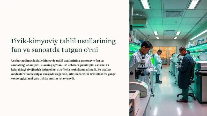 Fizik-kimyoviy tahlil usullarining fan va sanoatda tutgan o‘rni