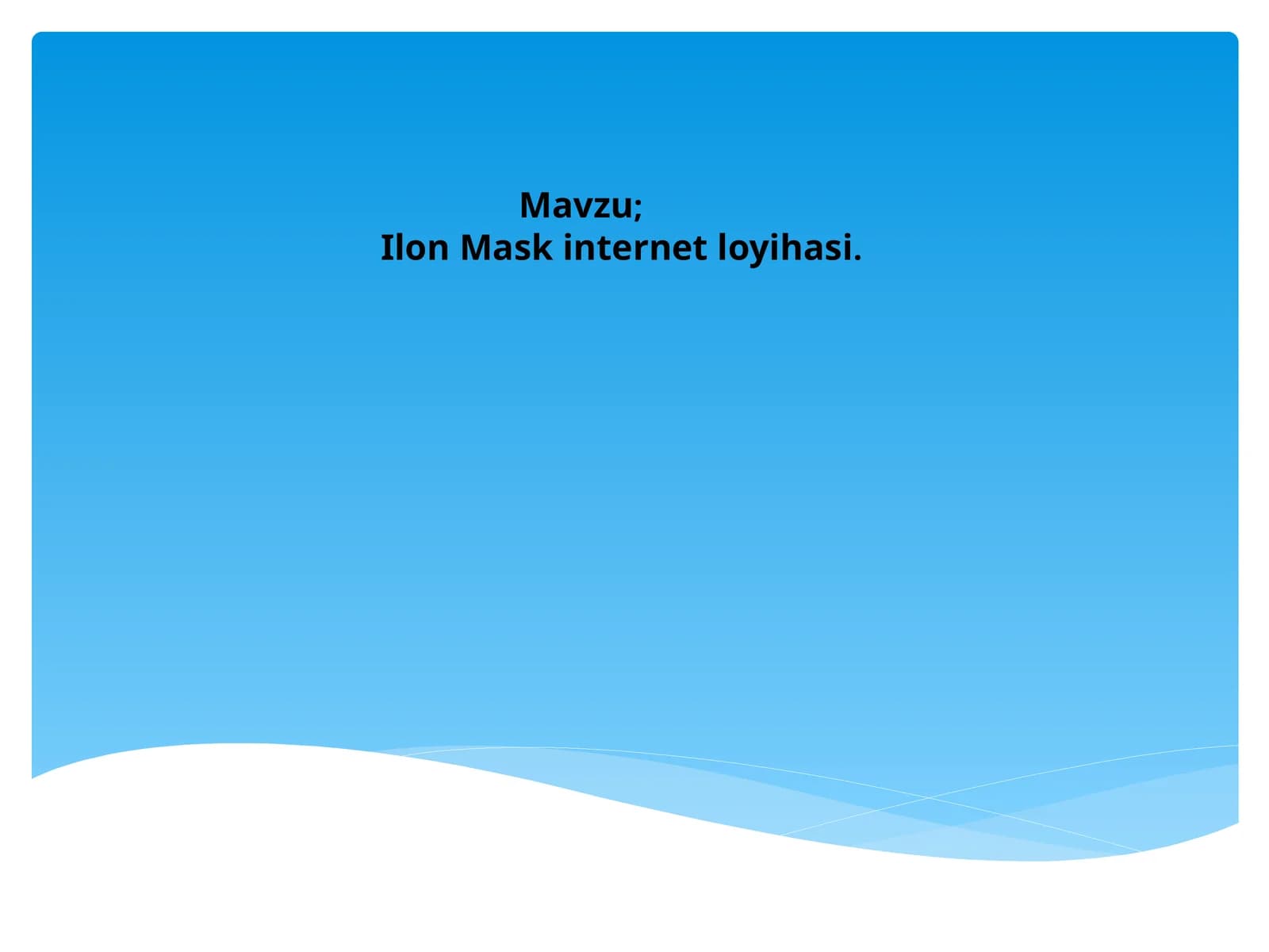 Ilon  Mask internet  loyihasi